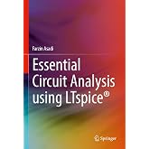 Essential Circuit Analysis using LTspice&reg; (Engineering)