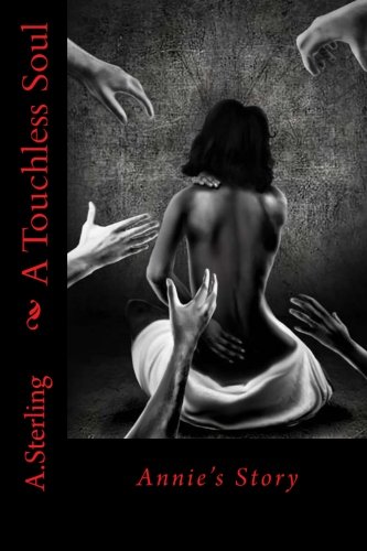 A Touchless Soul: Annie's Story