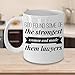 Lawyer Joke Mug - God Found Some Of The Strongest Women And Made Them Lawyers - Attorney Gift - 11oz White Ceramic Coffee Cup