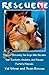 Rescue Me: Tales of Rescuing the Dogs Who Became Our Teachers, Healers, and Always Faithful Friends by Val Silver