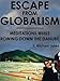 Escape From Globalism: Meditations While Rowing Down the Danube