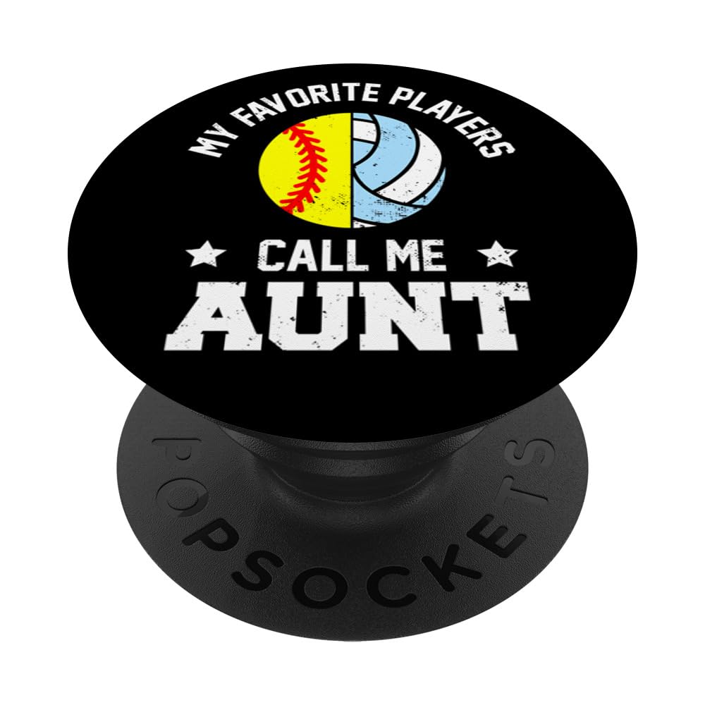 My Favorite Softball Volleyball Players Call Me Aunt Funny PopSockets Swappable PopGrip