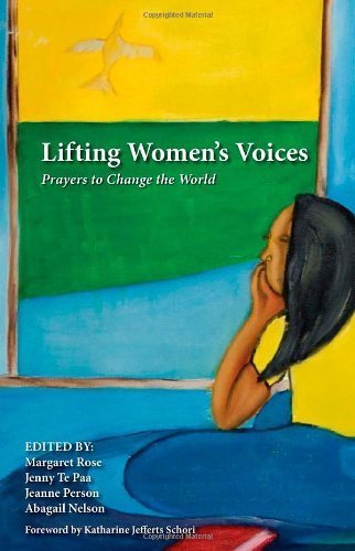 Lifting Women's Voices: Prayers to Change the World by
