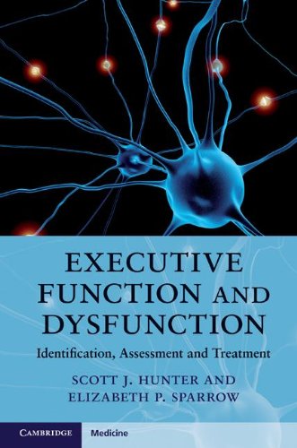 EXECUTIVE FUNCTION AND DYSFUNCTION