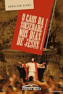 Livro O caos da sociedade nos dias de Jesus