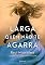 Livro Larga Quem não Te Agarra