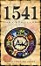 1541: The Cataclysm (Micklegate Series Book 1) by Robert William Jones