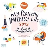 My Perfectly Imperfect Life Wall Calendar 2019: A Year of Self-Compassion by 