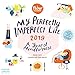 My Perfectly Imperfect Life Wall Calendar 2019: A Year of Self-Compassion by 