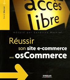 Réussir son site e-commerce avec OsCommerce en libre gratuit !