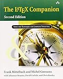 The LaTeX Companions Third Revised Boxed Set: A Complete Guide and Reference for Preparing, Illustra by 