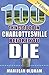 100 Things to Do in Charlottesville Before You Die, 2nd Edition (100 Things to Do Before You Die) by Marijean Oldham
