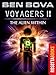 Voyagers II (Ben Bova Series)