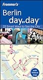 Front cover for the book Frommer's Day by Day: Berlin by Kerry Walker