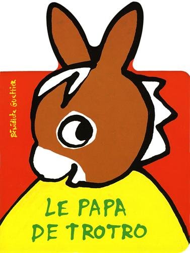 Le  papa de Trotro