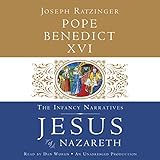 Jesus of Nazareth: The Infancy Narratives