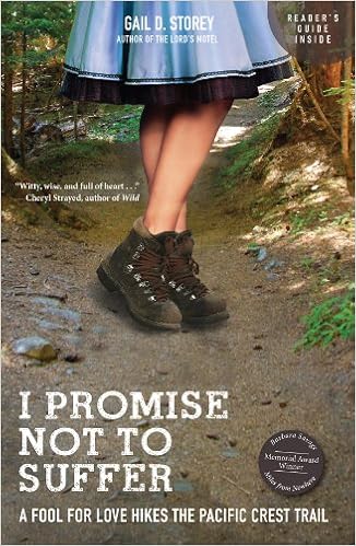 I Promise Not To Suffer: A Fool for Love Hikes the Pacific Crest Trail