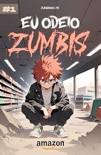 Livro Eu odeio zumbis: Volume 1 - 100% ilustrado