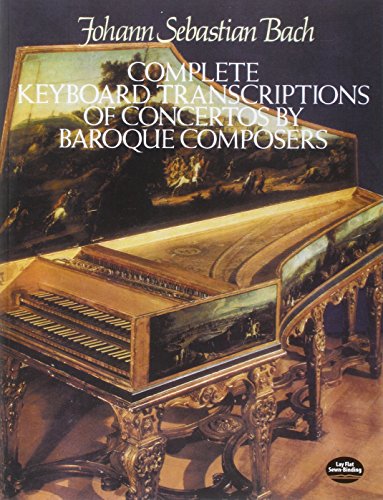 [E.B.O.O.K] Complete Keyboard Transcriptions of Concertos by Baroque Composers (Dover Music for Piano)<br />[W.O.R.D]