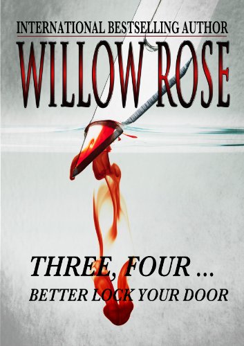 Three, Four ... Better lock your door (Rebekka Franck, Book 2)