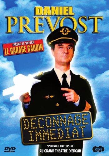 Prévost, Daniel - Déconnage Immédiat