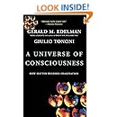 A Universe Of Consciousness: How Matter Becomes Imagination