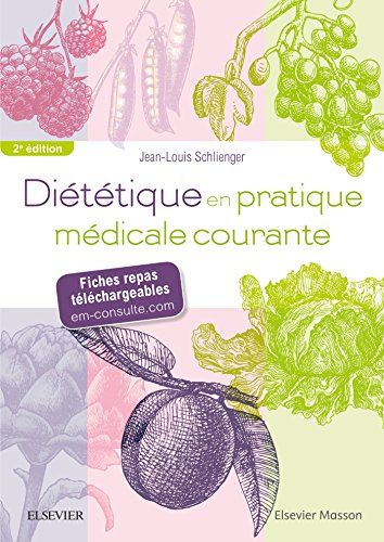 Diététique En Pratique Médicale Courante (Hors collection) (French Edition) by Jean-Louis Schlienger