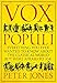 Vox Populi: Everything You Wanted to Know about the Classical World but Were Afraid to Ask by 