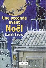 Une  seconde avant Noël