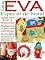 Livro Arte em EVA Especial Edição 1: Lucre com E.V.A. Ideias incríveis para ganhar muito dinheiro no Natal