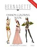 BERNADETTE Fashion Coloring Book Vol.12: Mardi Gras inspired outfits (Volume 12) by 