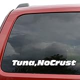 Paul Walker Tuna No Crust Car Window Motorcyle Laptop Ipad Vinyl Decal Sticker- 6