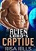 Alien Romance: Alien Lord's Captive: Scifi Alien Abduction Invasion Romance (Alien Space Monsters Book 1)