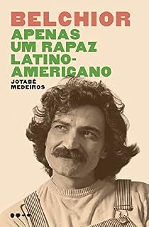 Livro Belchior - Apenas um rapaz latino-americano