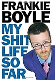 My Shit Life So Far
