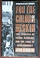 For the Color of His Skin: The Murder of Yusuf Hawkins and the Trial of Bensonhurst