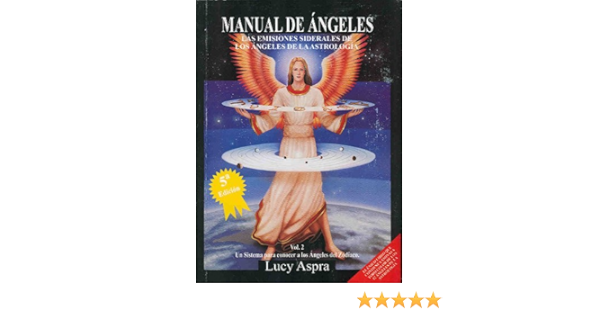 Manual De Angeles Vol Ii Spanish Edition 9789709220919 Lucy Aspra Libros Manual De Angeles Vol Ii Spanish Edition 9789709220919 Lucy Aspra Libros