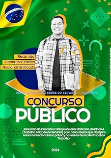 RESUMÃO CONCURSO PÚBLICO NACIONAL UNIFICADO: SÉRIE TRABALHO E SAÚDE DO SERVIDOR - VOLUME IV