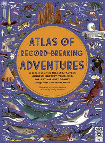 Atlas of Adventures: World Wonders (WIDE EYED EDITI): Handicott