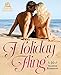 Holiday Fling: 10 Vacation Romances