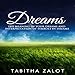 Dreams: The Meaning of Your Dreams and Interpretation of Symbols in Dreams: The Expanding Mind Serie by 