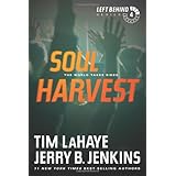 Soul Harvest: The World Takes Sides (Left Behind #4)
