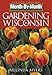 Month-by-Month Gardening in Wisconsin: Revised Edition: What to Do Each Month to Have a Beautiful Garden All Year - Book by Melinda Myers
