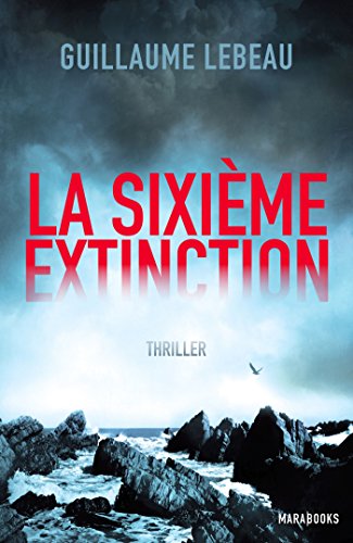 La  sixième extinction