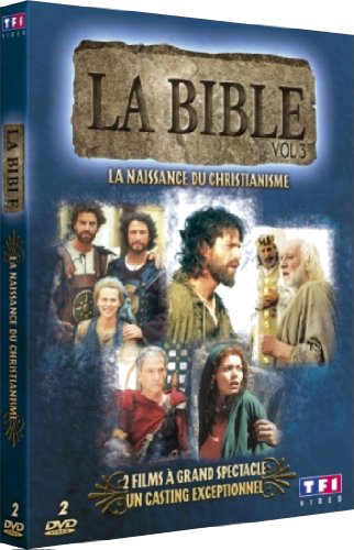 La Bible - Vol. 3 - La Naissance Du Christianisme