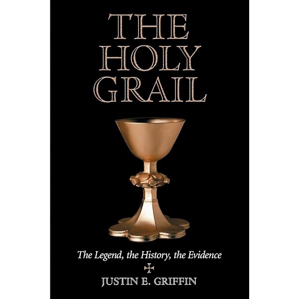 The Holy Grail: History, Legend And Symbolism: Waite, A. E.