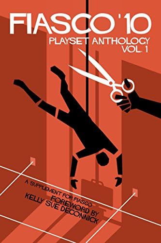 Fiasco '10 Playset Anthology Volume 1