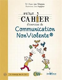 Petit cahier d'exercices de communication nonviolente
