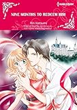 Nine Months to Redeem Him: Harlequin comics by Jennie Lucas, Rin Natsumi
