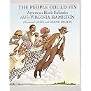 The People Could Fly: American Black Folktales